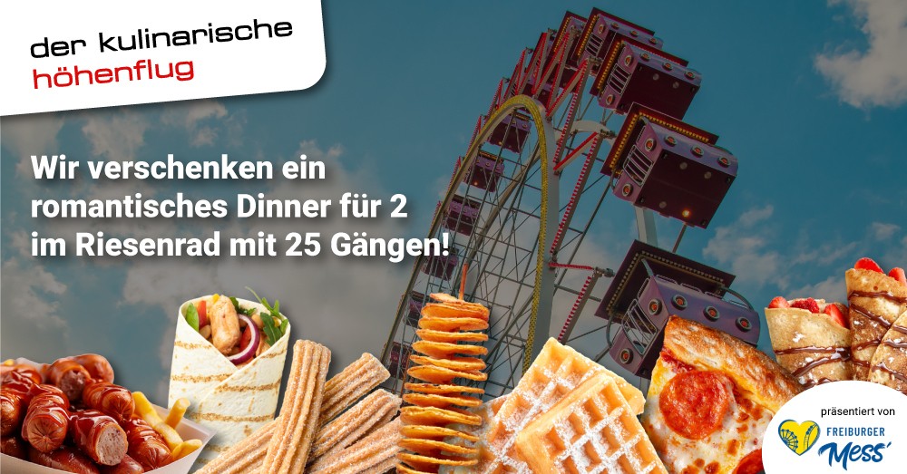 Dinner für zwei Personen im Riesenrad auf der Freiburger Herbstmess