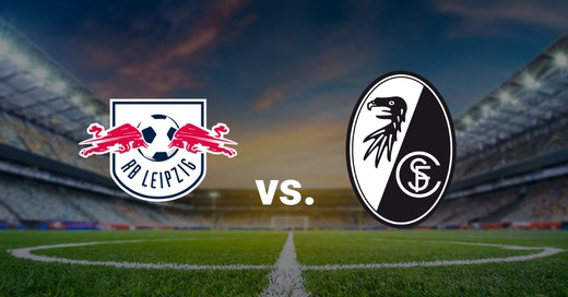 SC Freiburg vs. RB Leipzig